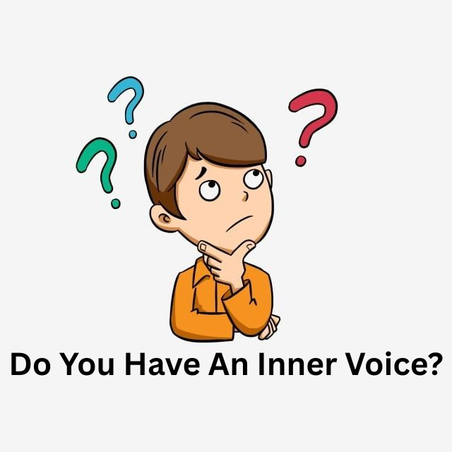 Do You Have an Inner Voice?